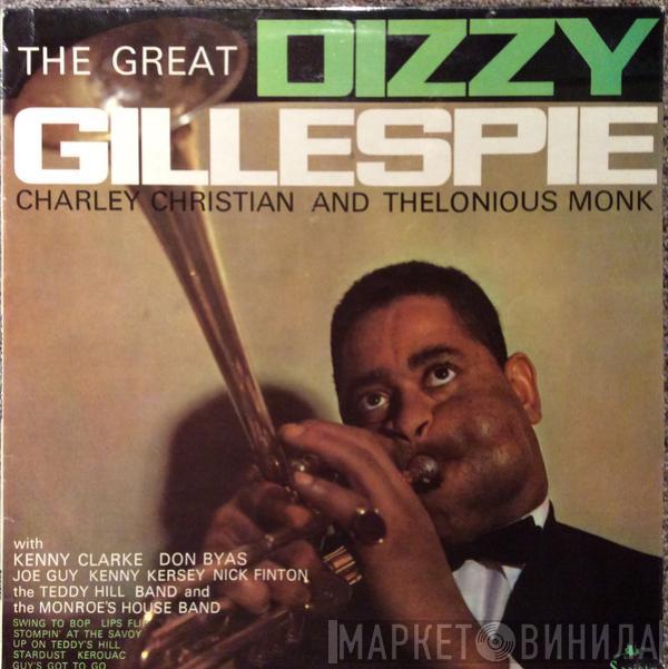 Dizzy Gillespie, Charlie Christian, Thelonious Monk - The Great Dizzy Gillespie