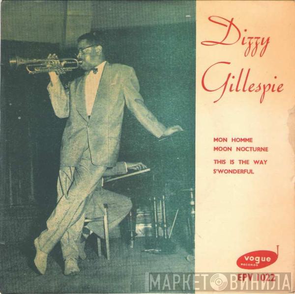 Dizzy Gillespie - Dizzy Gillespie And His Orchestra