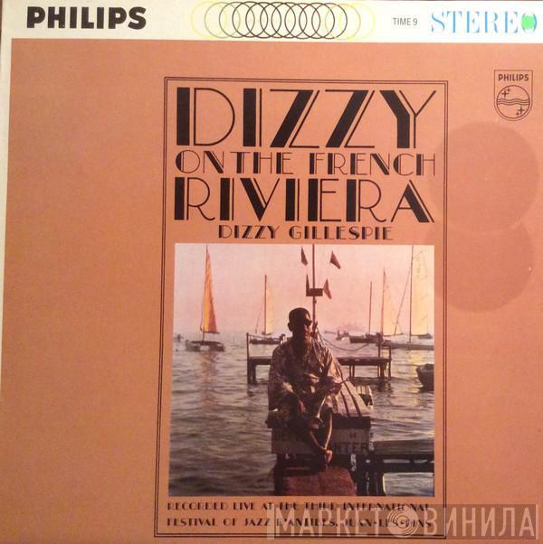 Dizzy Gillespie - Dizzy On The French Riviera