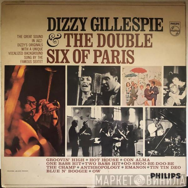 Dizzy Gillespie, Les Double Six - Dizzy Gillespie & The Double Six Of Paris