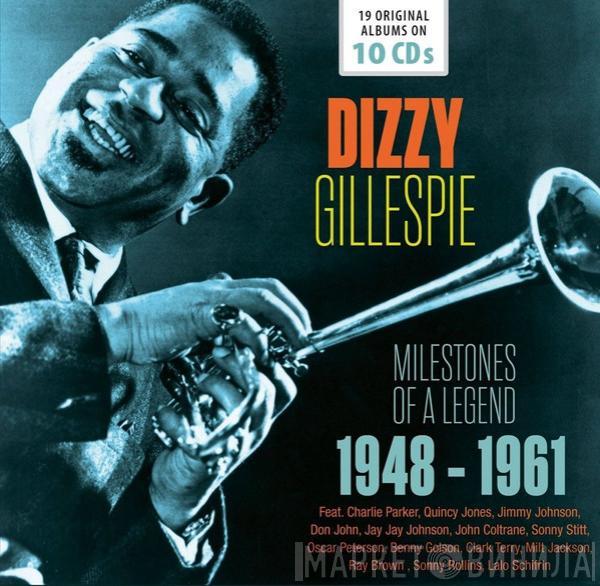 Dizzy Gillespie - Milestones Of A Legend (1948 - 1961)