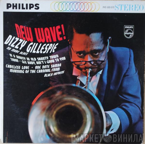  Dizzy Gillespie  - New Wave!