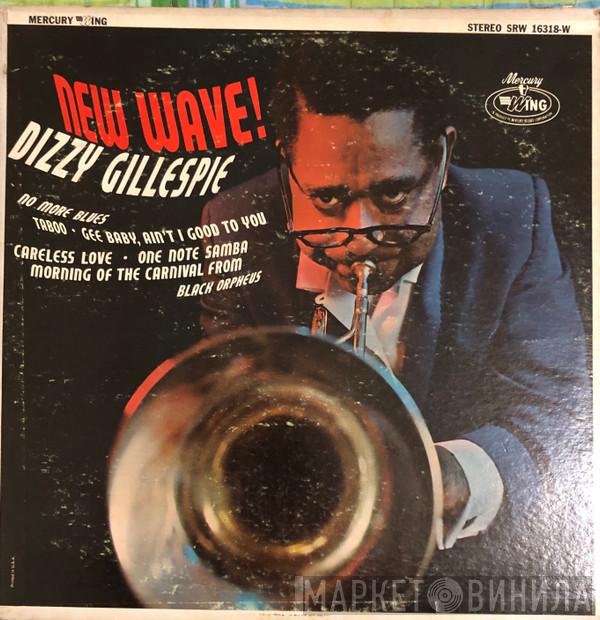  Dizzy Gillespie  - New Wave!