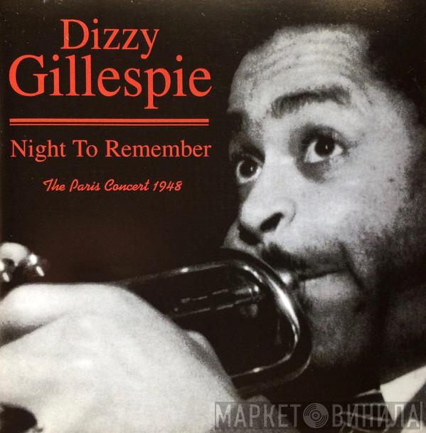 Dizzy Gillespie - Night To Remember - The Paris Concert 1948