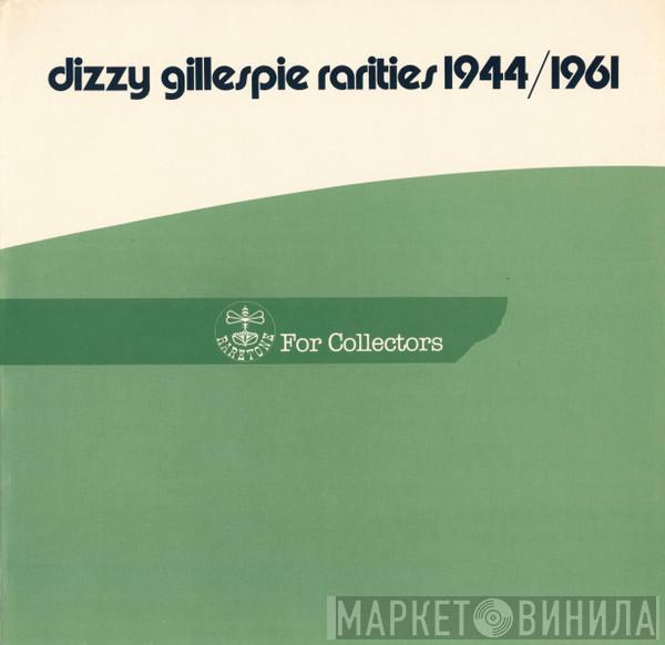 Dizzy Gillespie - Rarities 1944/1961