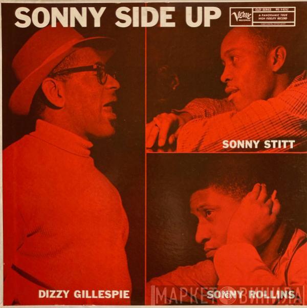 Dizzy Gillespie, Sonny Stitt, Sonny Rollins - Sonny Side Up