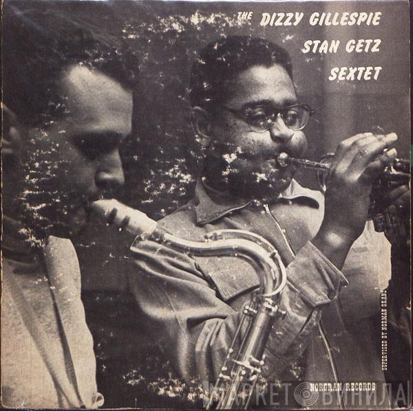  Dizzy Gillespie - Stan Getz Sextet  - The Dizzy Gillespie - Stan Getz Sextet