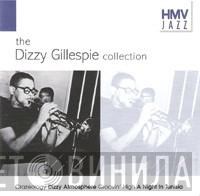 Dizzy Gillespie - The Dizzy Gillespie Collection