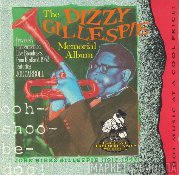 Dizzy Gillespie - The Dizzy Gillespie Memorial Album: Ooh-Shoo-Be-Doo