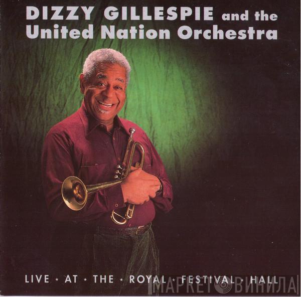 Dizzy Gillespie, The United Nation Orchestra - Live At The Royal Festival Hall