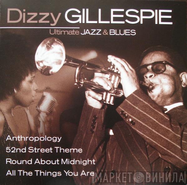 Dizzy Gillespie - Ultimate Jazz & Blues