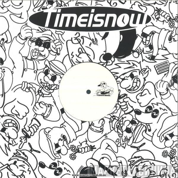 Dj Chupacabra - Time Is Now White Vol. 8