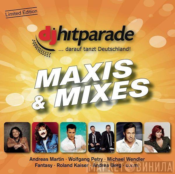  - Dj-Hitparade ... Darauf Tanzt Deutschland!  Maxis & Mixes