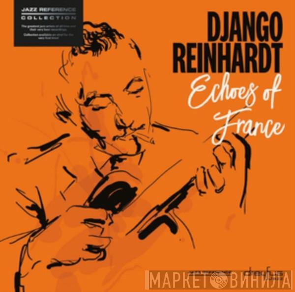  Django Reinhardt  - Echoes Of France