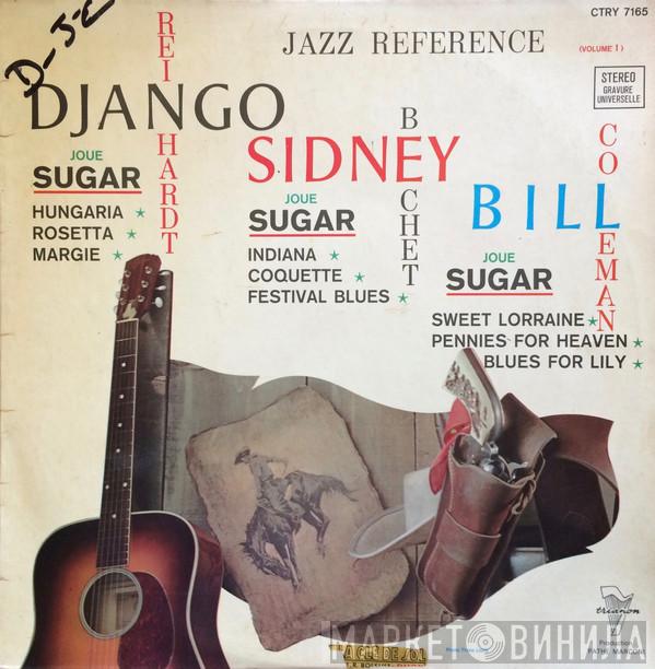 Django Reinhardt, Sidney Bechet, Bill Coleman  - Jazz Reference (Volume 1)