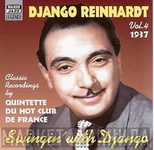  Django Reinhardt  - Swingin' With Django, Vol. 4 1937 (Classic Recordings By Quintette Du Hot Club De France)