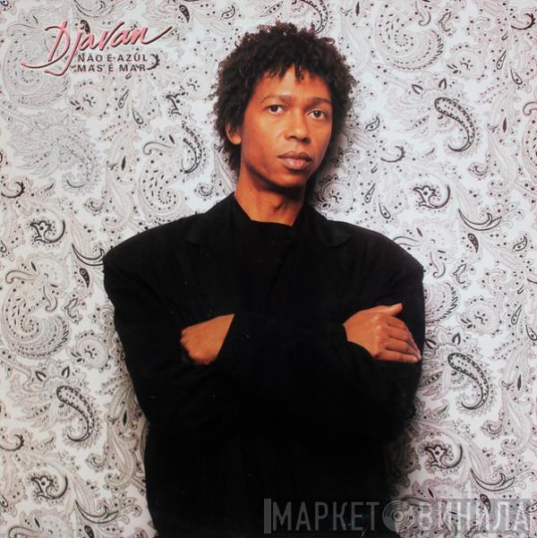 Djavan - Não É Azul Mas É Mar