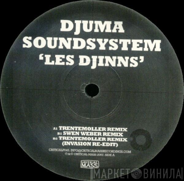  Djuma Soundsystem  - Les Djinns