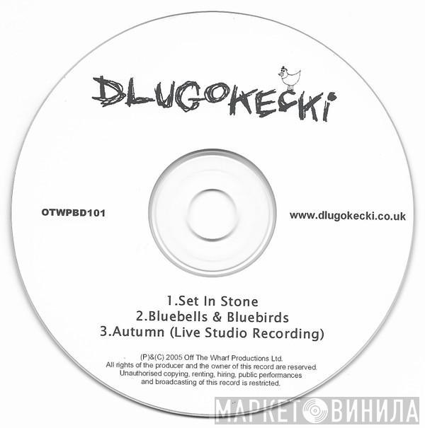 Dlugokecki - Set In Stone / Bluebells And Bluebirds