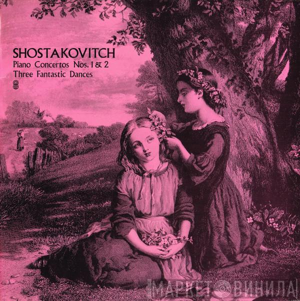  Dmitri Shostakovich  - Piano Concertos No.1 & 2 / Three Fantastic Dances
