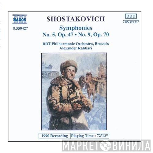 Dmitri Shostakovich, Belgian Radio And Television Philharmonic Orchestra, Alexander Rahbari - Symphonies Nos. 5 And 9