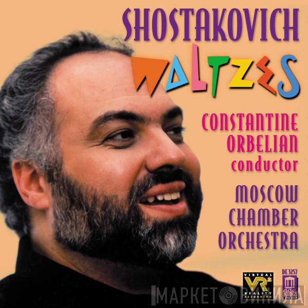 , Dmitri Shostakovich , Constantine Orbelian  Moscow Chamber Orchestra  - Waltzes