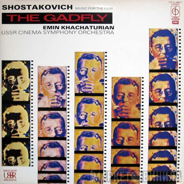 - Dmitri Shostakovich , Эмин Хачатурян  Оркестр Кинематографии  - Music For The Film: The Gadfly