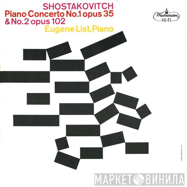 , Dmitri Shostakovich  Eugene List  - Piano Concerto No. 1 Opus 35 & No. 2 Opus 102