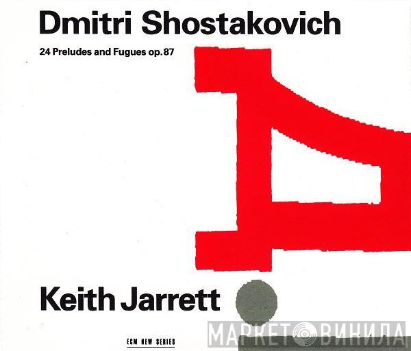 Dmitri Shostakovich, Keith Jarrett - 24 Preludes And Fugues Op. 87