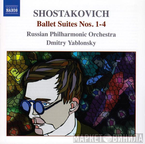 Dmitri Shostakovich, Russian Philharmonic Orchestra, Dmitry Yablonsky - Ballet Suites Nos. 1-4