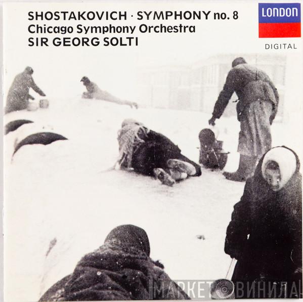 - Dmitri Shostakovich , The Chicago Symphony Orchestra  Georg Solti  - Symphony No.8