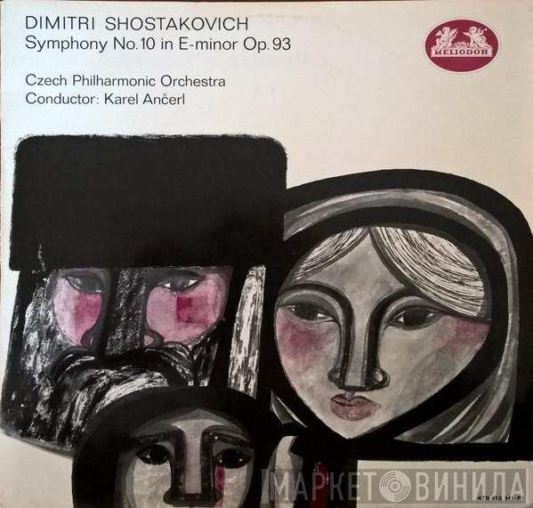 Dmitri Shostakovich, The Czech Philharmonic Orchestra, Karel Ančerl - Symphony No. 10 In E Minor, Op. 93