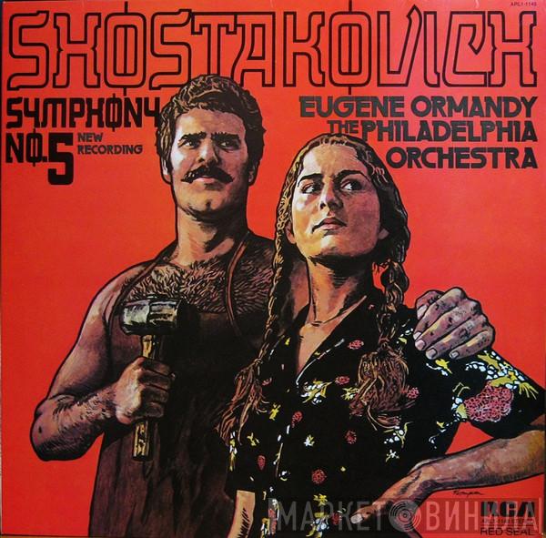 Dmitri Shostakovich, The Philadelphia Orchestra, Eugene Ormandy - Symphony No. 5