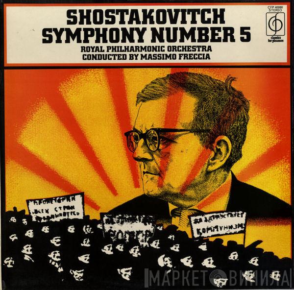 Dmitri Shostakovich, The Royal Philharmonic Orchestra, Massimo Freccia - Symphony Number 5