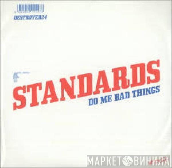 Do Me Bad Things - Standards EP