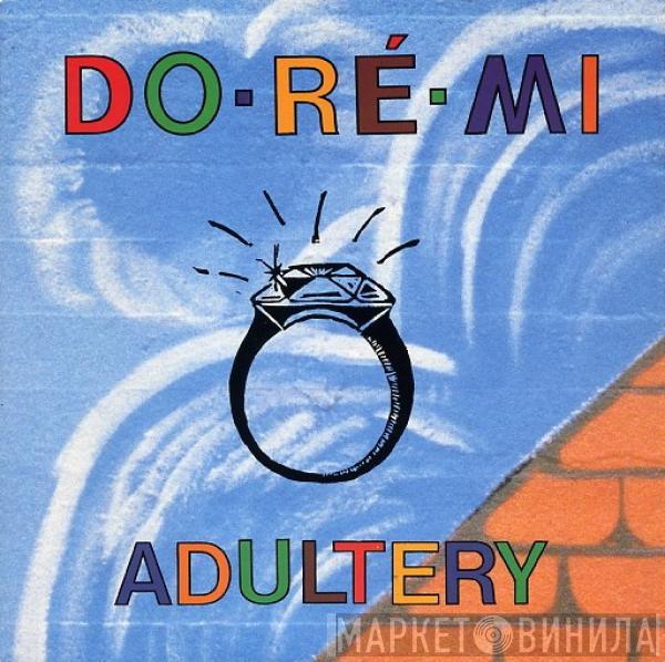 Do-Ré-Mi - Adultery