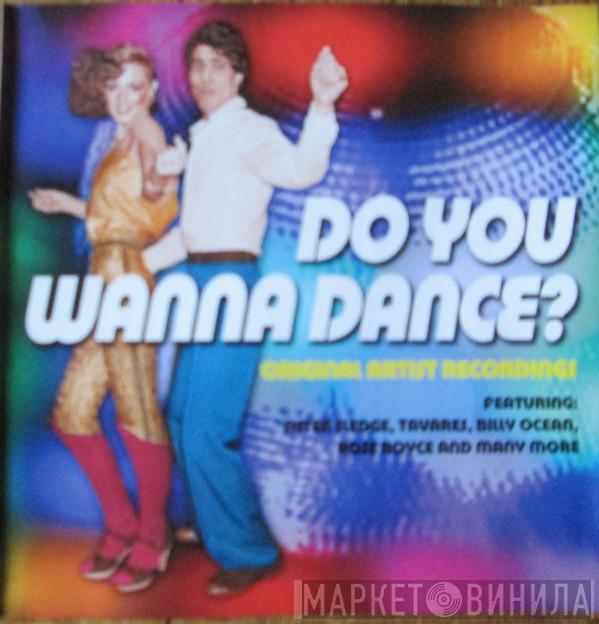  - Do You Wanna Dance