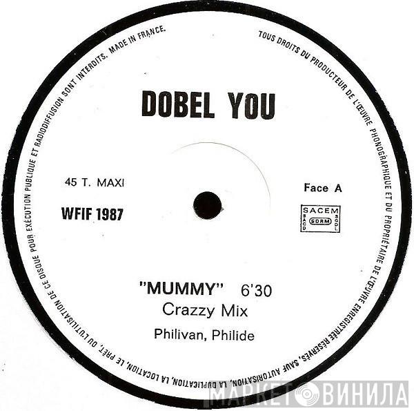  Dobel You  - Mummy!