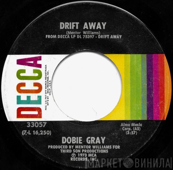 Dobie Gray - Drift Away / City Stars