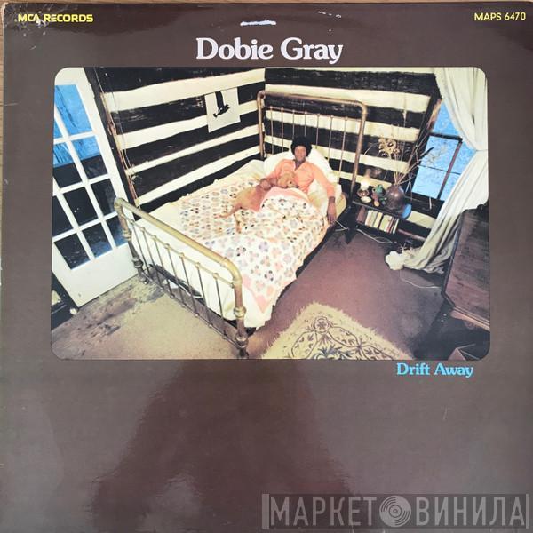 Dobie Gray - Drift Away