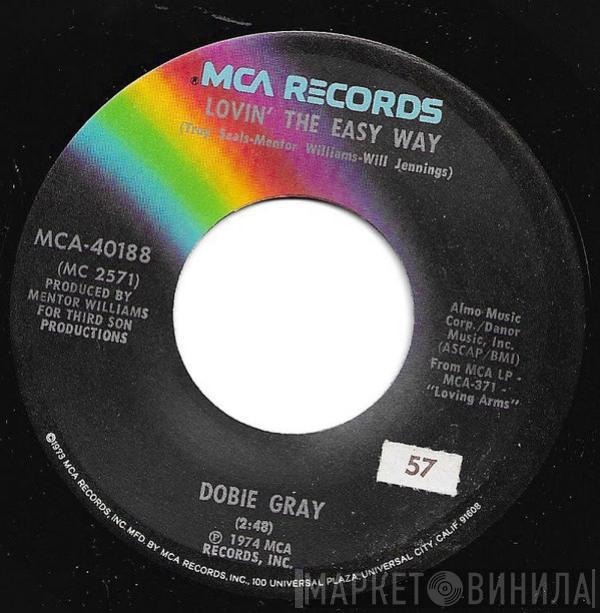 Dobie Gray - Lovin' The Easy Way