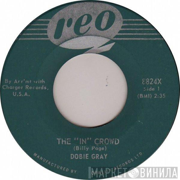 Dobie Gray - The "In" Crowd