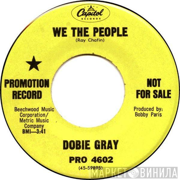 Dobie Gray - We The People