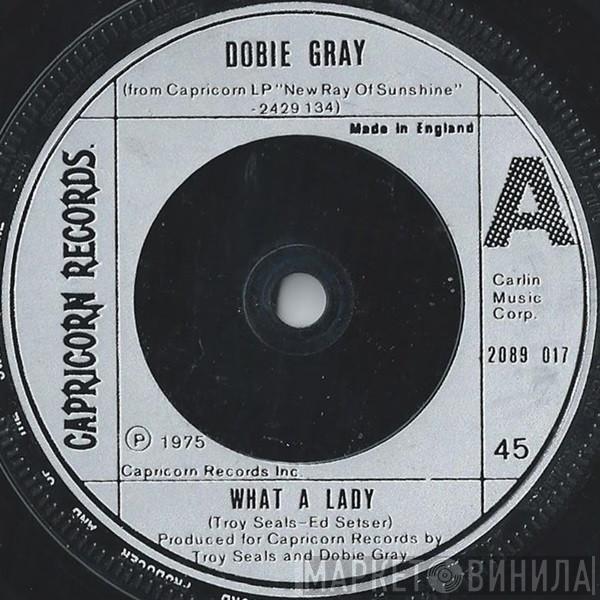 Dobie Gray - What A Lady