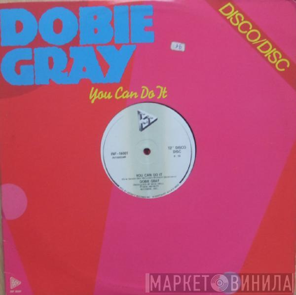 Dobie Gray - You Can Do It / Thank You For Tonight