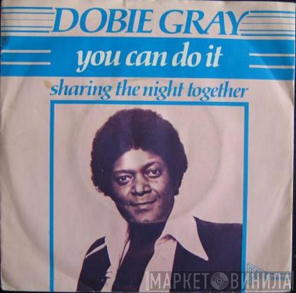 Dobie Gray - You Can Do It