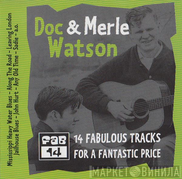 Doc & Merle Watson - 14 Fabulous Tracks For A Fantastic Price