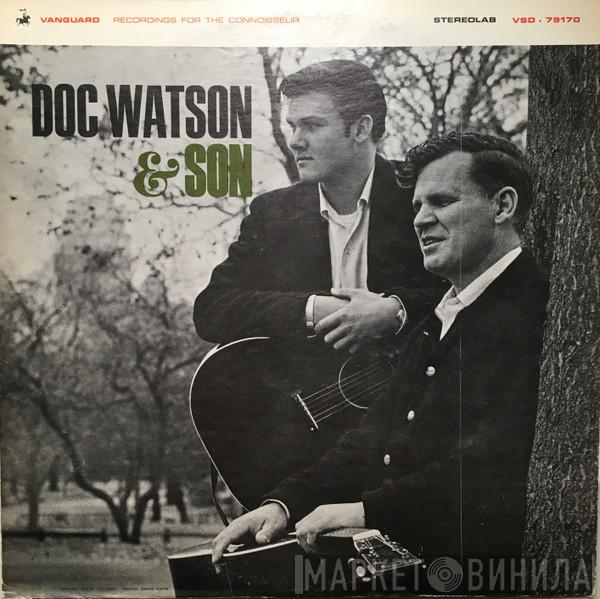 Doc & Merle Watson - Doc Watson & Son