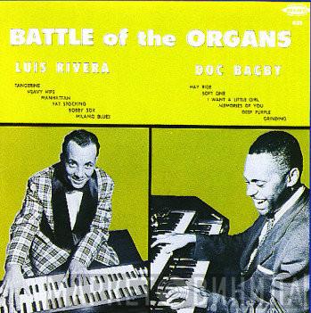 Doc Bagby, Luis Rivera  - Battle Of The Organs