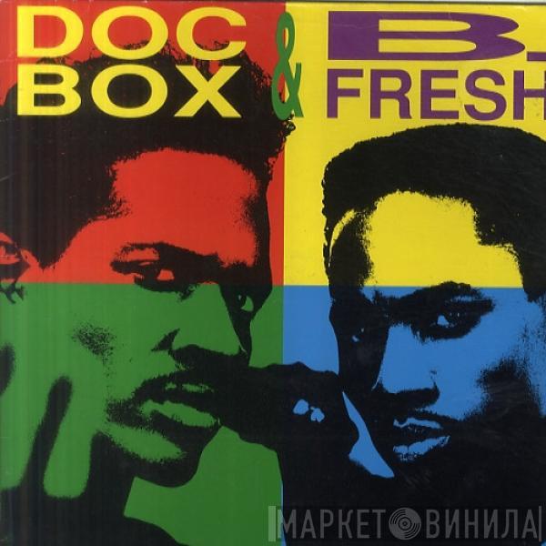 Doc Box & B. Fresh  - Doc Box & B. Fresh